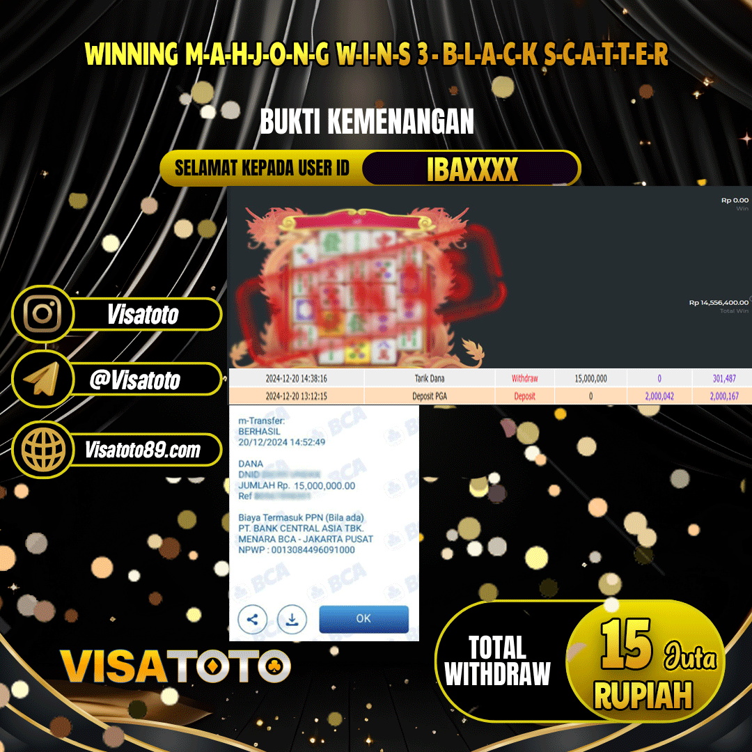 VISATOTO  JACKPOT SLOT MAHJONG WINS 3 BLACK SCATTER RP.15.000.000,- LUNAS USER ID IBA***